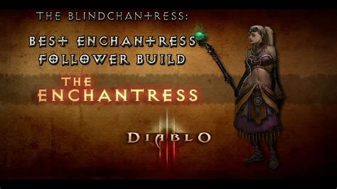 diablo 3 enchantress build.